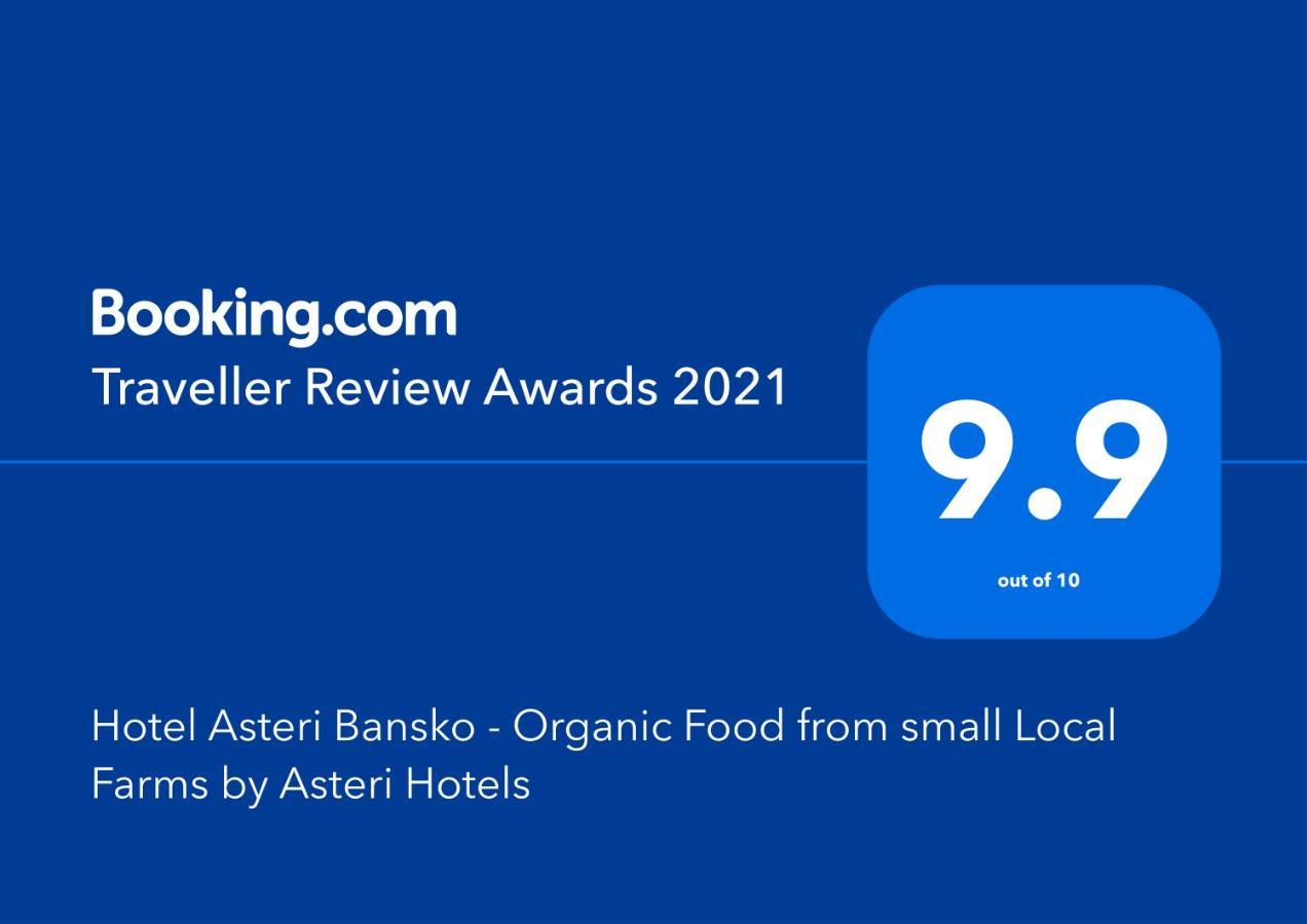 Hotel Asteri Bansko - Organic Food From Small Local Farms By Asteri Hotels Экстерьер фото